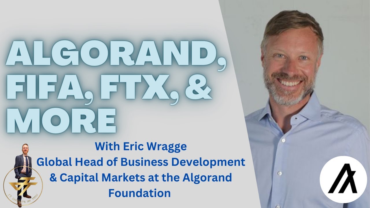 Eric Wragge | #Algorand Foundation's Global Head of Business Development &  Capital Markets - YouTube