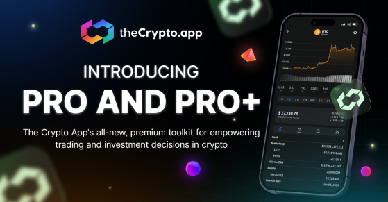 The Crypto App uruchamia usługi premium Pro i Pro+